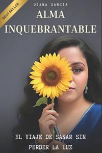 Alma Inquebrantable