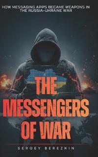 The Messengers of War