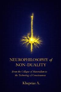Neurophilosophy of Non-Duality