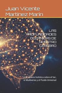 Las Profundidades Oceánicas de Nuestro Cerebro