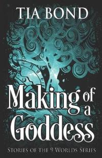 Making of a Goddess