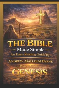 The Bible Made Simple An Easy Reading Guide
