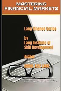 Mastering Financial Markets