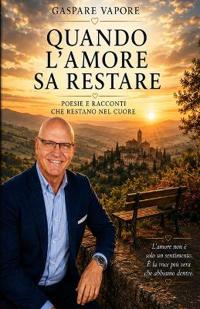 Quando l'amore sa restare