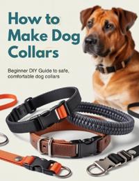 How to Make Dog Collars