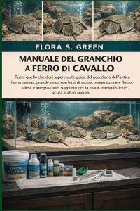 Manuale del Granchio a Ferro Di Cavallo