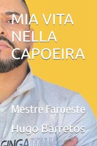 MIA Vita Nella Capoeira
