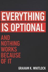 Everything Is Optional