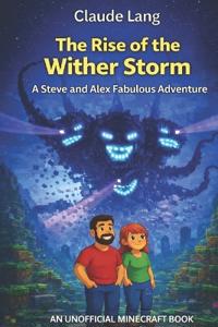 The Rise of the Wither Storm