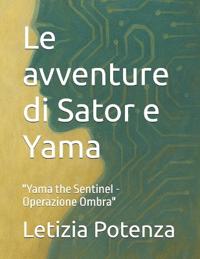 Le avventure di Sator e Yama