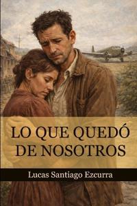 Lo que quedó de nosotros