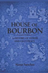 House Of Bourbon