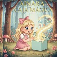 Ainara y la caja mágica