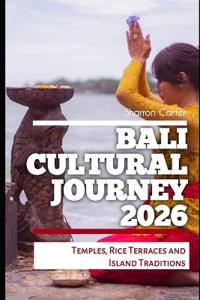 Bali Cultural Journey 2026