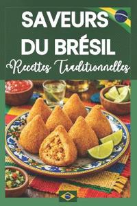 Saveurs du Brésil - Les recettes authentiques qui font voyager