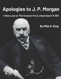 Apologies to J.P. Morgan
