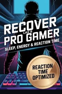 Recover Like a Pro Gamer