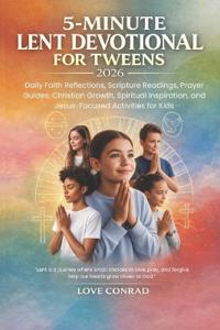 5-minute Lent Devotional For Tweens 2026