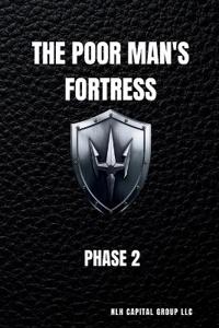 The Poor Man's Fortress
