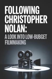 Following Christopher Nolan
