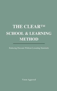 The Clear(tm) School & Learning Method