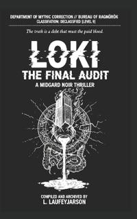 Loki the Final Audit