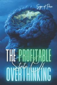 Kirjan kansi "The Profitable State of Overthinking"
