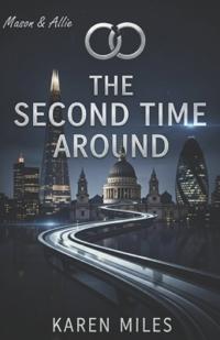 The Second Time Around