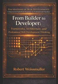 From Builder to Developer