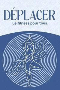 Déplacer