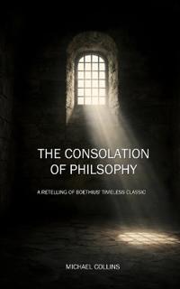 The Consolation of Philosophy