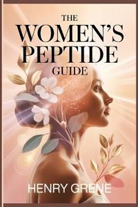 The Women's Peptide Guide