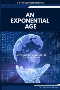 An Exponential Age