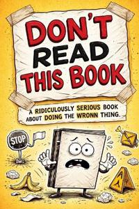 Don't Read This Book