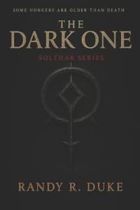 The Dark One, Solthar Series.