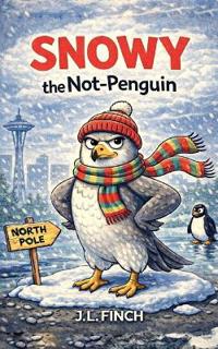 Snowy the Not-Penguin