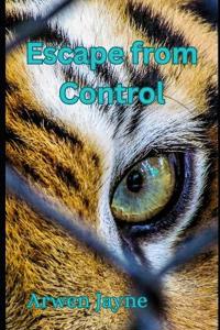 Escape from Control