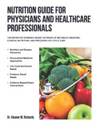 Nutrition Guide for Physicians and Healthcare Profession