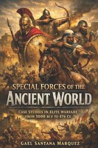 Special Forces of the Ancient World
