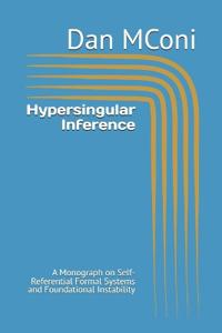 Hypersingular Inference