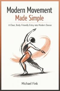 Modern Movement Made Simple
