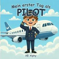 Mein erster Tag als Pilot