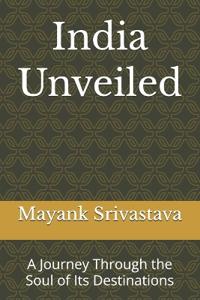 India Unveiled