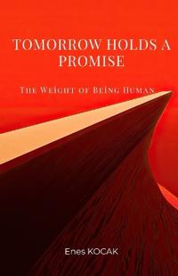 Tomorrow Holds a Promise