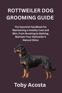 Rottweiler Dog Grooming Guide