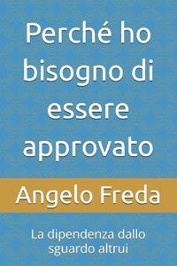 Perché ho bisogno di essere approvato
