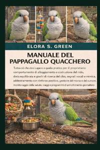 Manuale del Pappagallo Quacchero