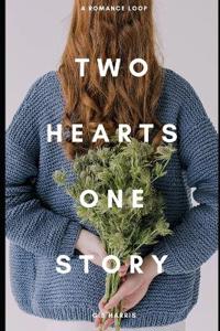 Two Hearts, One Story