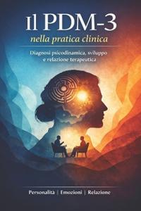 Il PDM-3 nella pratica clinica