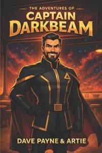 The Adventures of Captain DarkBeam